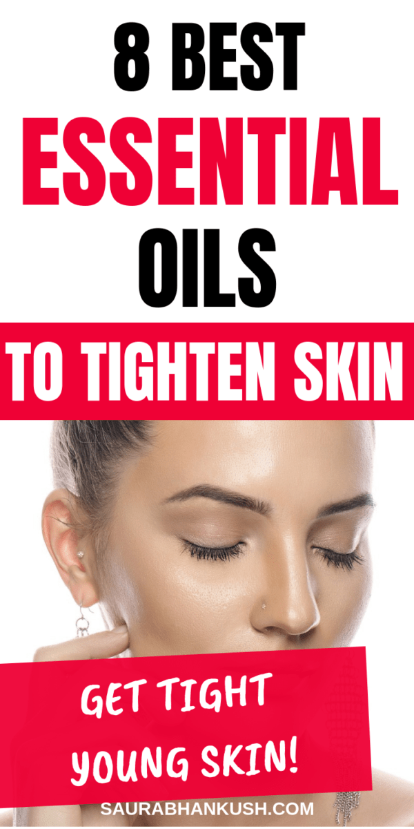 essential oils to tighten skin