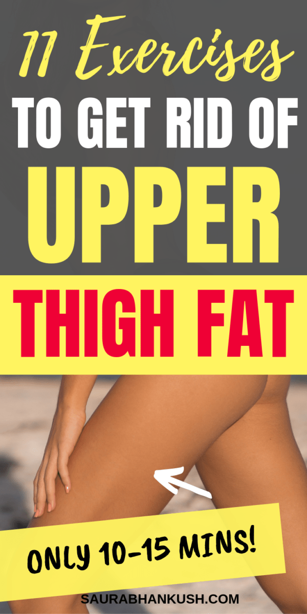 exercises to get rid of upper thigh fat