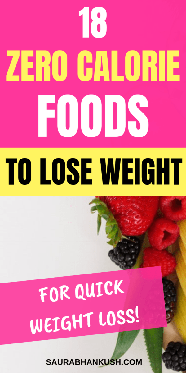 zero calorie foods for weight loss